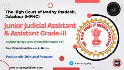 The High Court of MP, Jabalpur (MPHC) JJA & Assistant Grade-III Recruitment Typing Rules.
